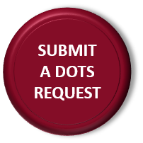 Submit a DOTS Request